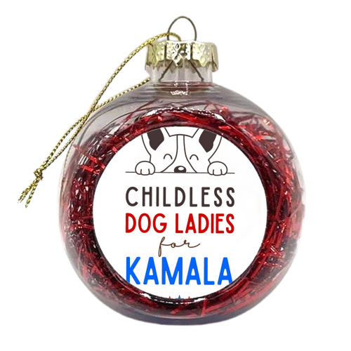 Childless Dog Ladies For Kamala - xmas bauble by Kun Pact
