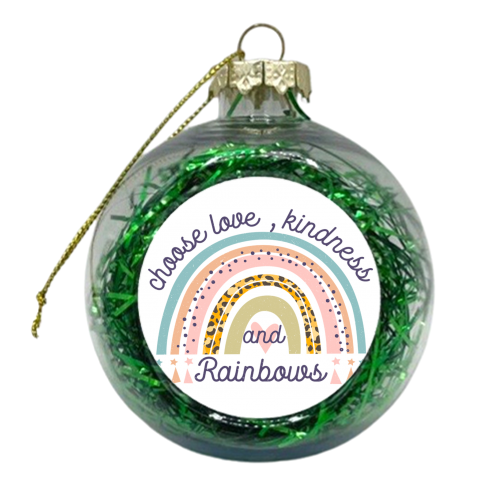 choose love and kindness - xmas bauble by haris kavalla