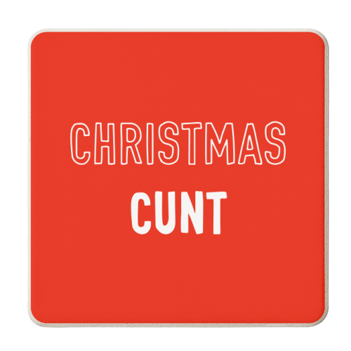 Christmas Cunt - personalised beer coaster by Adam Regester