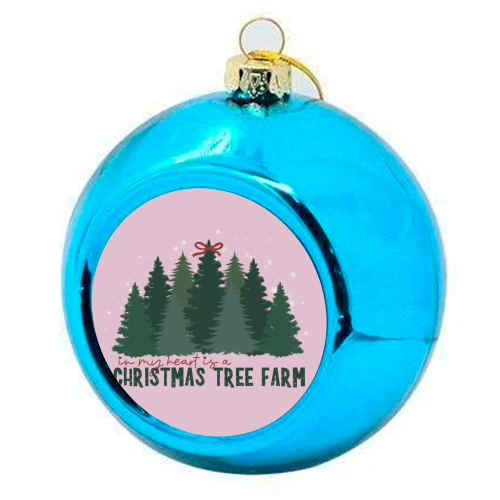 Taylor's Christmas Tree Farm - colourful christmas bauble by Giddy Kipper