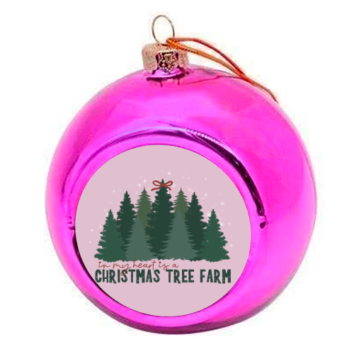 Taylor's Christmas Tree Farm - colourful christmas bauble by Giddy Kipper