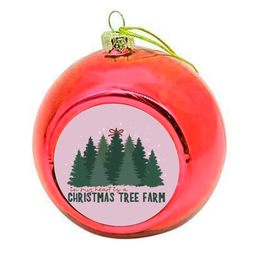 Taylor's Christmas Tree Farm - colourful christmas bauble by Giddy Kipper