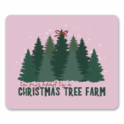 Taylor's Christmas Tree Farm - mouse mat by Giddy Kipper