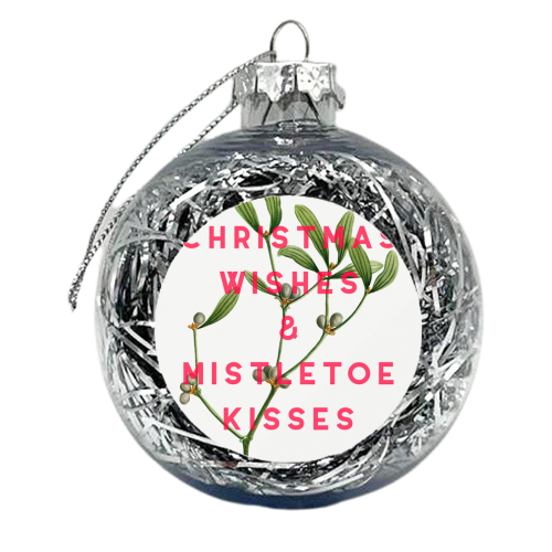 Christmas Wishes & Mistletoe Kisses - xmas bauble by The 13 Prints