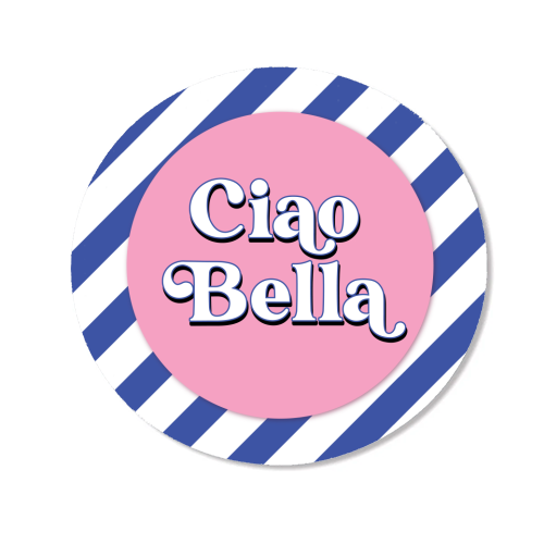 CIAO BELLA - HELLO BEAUTIFUL - BLUE PINK STRIPE - Magnet by Mad Philomena
