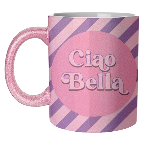 CIAO BELLA - HELLO BEAUTIFUL - BLUE PINK STRIPE - unique mug by Mad Philomena