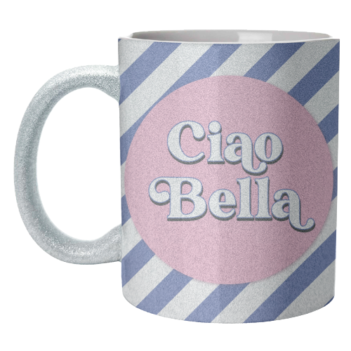 CIAO BELLA - HELLO BEAUTIFUL - BLUE PINK STRIPE - unique mug by Mad Philomena