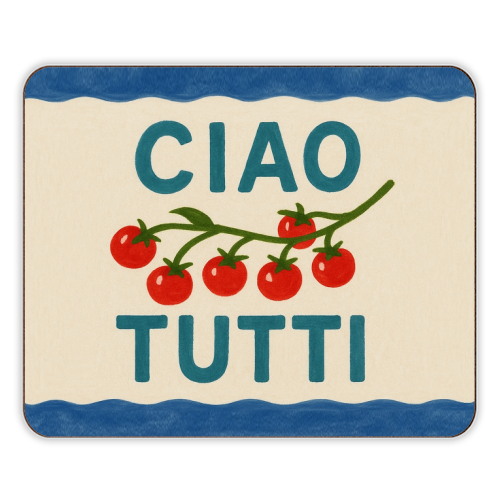 Ciao Tutti - designer placemat by Ms Doodle