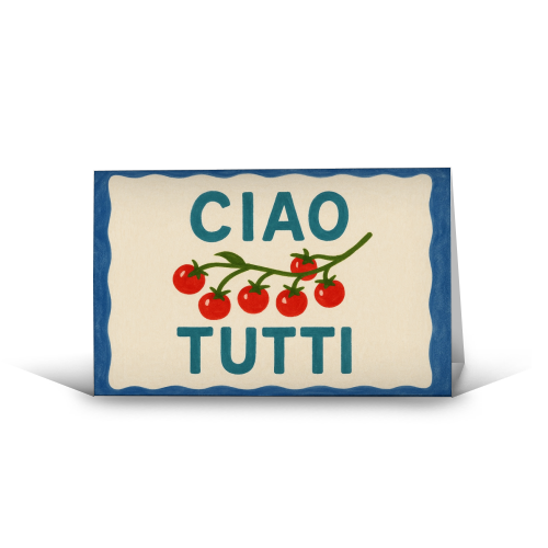 Ciao Tutti - funny greeting card by Ms Doodle