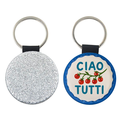 Ciao Tutti - keyring by Ms Doodle