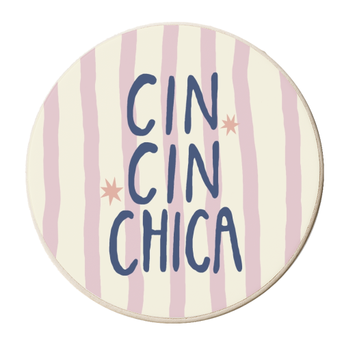 Cin Cin Chica - personalised beer coaster by Giddy Kipper