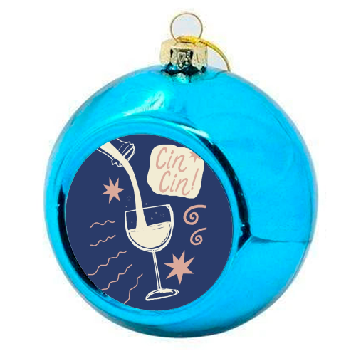 Cin Cin white wine print - colourful christmas bauble by Giddy Kipper