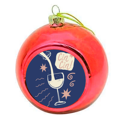 Cin Cin white wine print - colourful christmas bauble by Giddy Kipper
