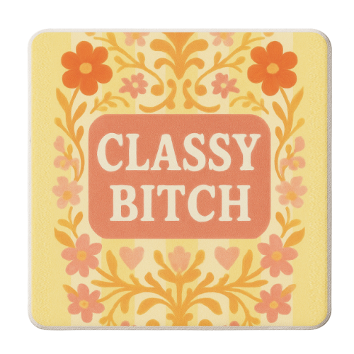Classy Bitch Floral - personalised beer coaster by Eloise
