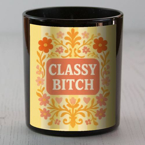 Classy Bitch Floral - scented candle by Eloise