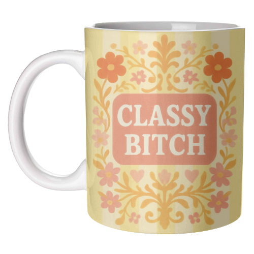 Classy Bitch Floral - unique mug by Eloise