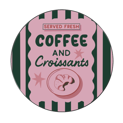 Coffee and Croissants - Circle Sticker by Giddy Kipper