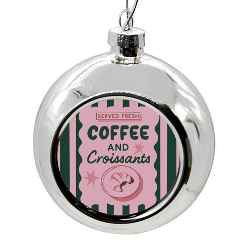 Coffee and Croissants - colourful christmas bauble by Giddy Kipper