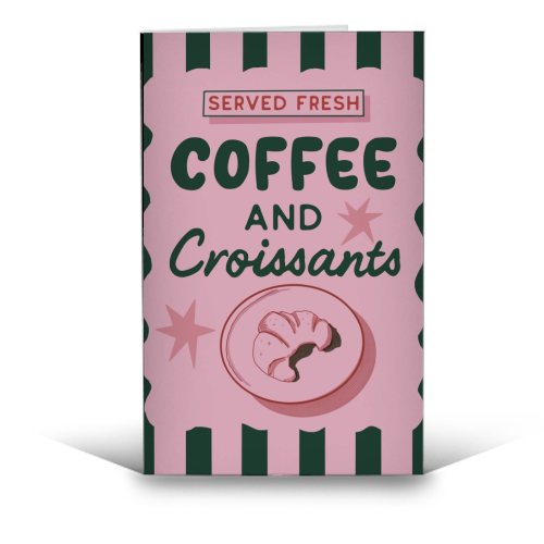 Coffee and Croissants - funny greeting card by Giddy Kipper