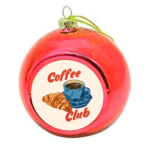 Coffee Club – Croissant and Espresso Illustration - colourful christmas bauble by EZbie