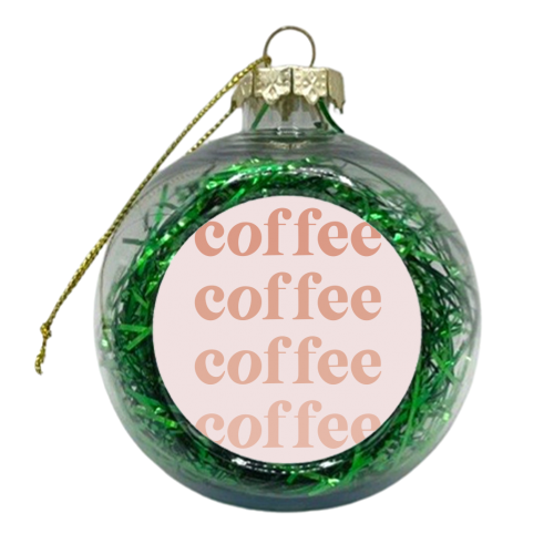 Coffee Coffee Coffee Pink Fade Vintage Retro Font - xmas bauble by Toni Scott