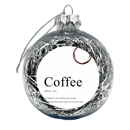 Coffee Definition - xmas bauble by The 13 Prints