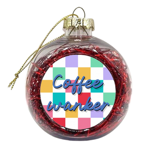 Coffee wanker checkerboard print - xmas bauble by The Girl Next Draw