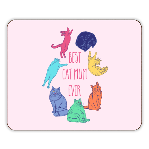 Coloured Cats Best Cat Mum Ever - designer placemat by Adam Regester