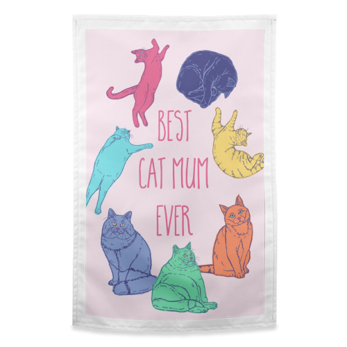Coloured Cats Best Cat Mum Ever - funny tea towel by Adam Regester
