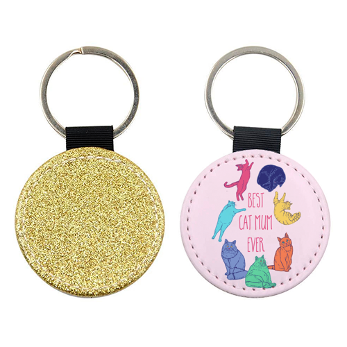Coloured Cats Best Cat Mum Ever - keyring by Adam Regester