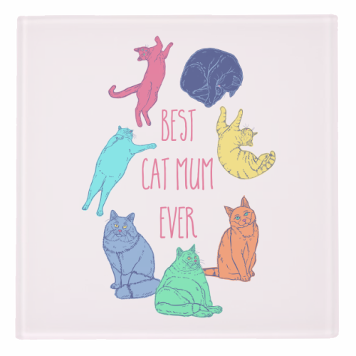 Coloured Cats Best Cat Mum Ever - personalised beer coaster by Adam Regester