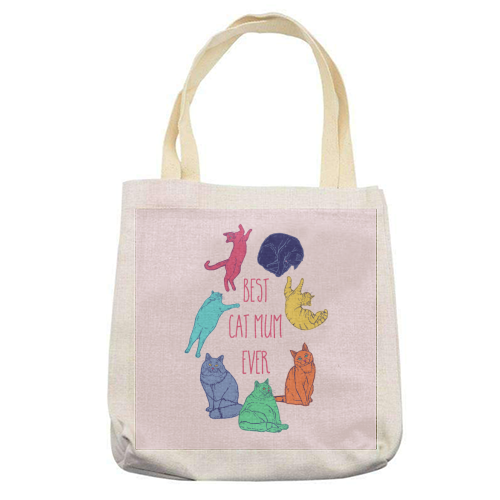 Coloured Cats Best Cat Mum Ever - printed canvas tote bag by Adam Regester
