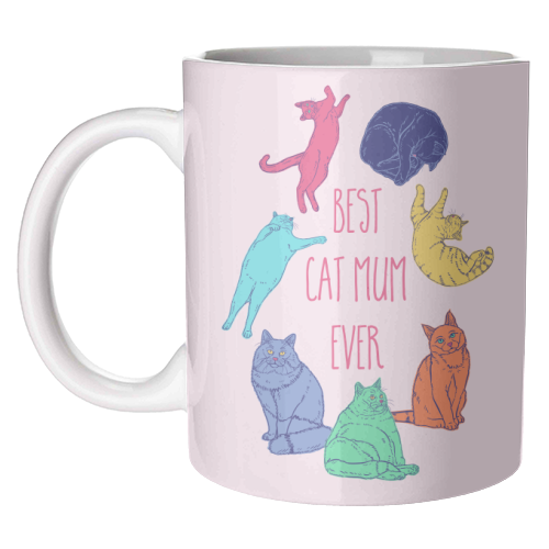 Coloured Cats Best Cat Mum Ever - unique mug by Adam Regester