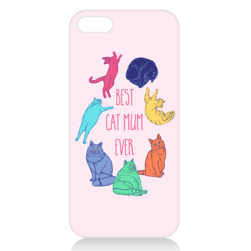Coloured Cats Best Cat Mum Ever - unique phone case by Adam Regester