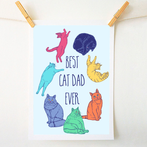 Colourful Best Cat Dad Ever - A1 - A4 art print by Adam Regester
