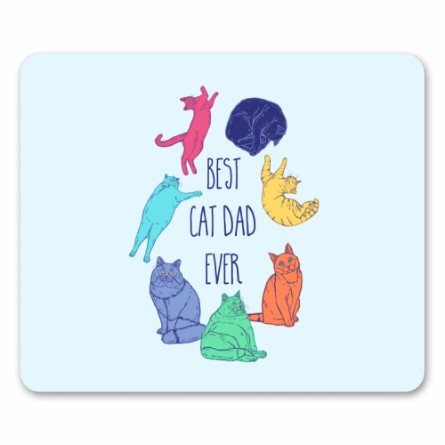 Colourful Best Cat Dad Ever - mouse mat by Adam Regester