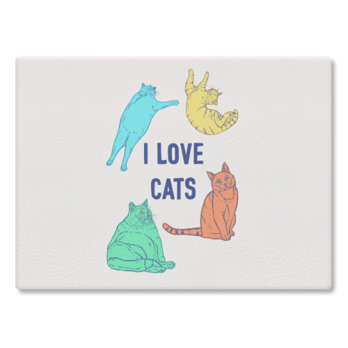Colourful I Love Cats - glass chopping board by Adam Regester