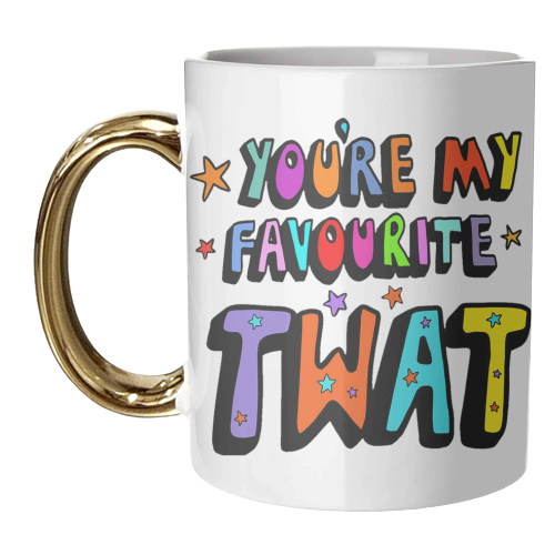 colourful you're my favourite tw*t typography - unique mug by PixieDrew
