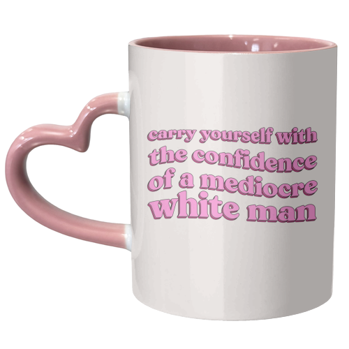 Confidence - unique mug by Pink and Pip