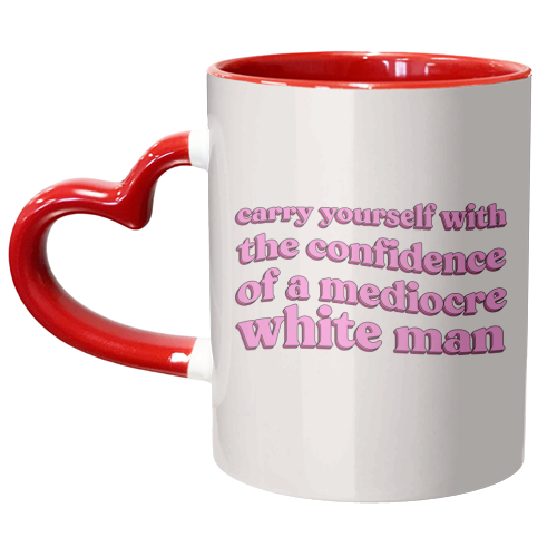 Confidence - unique mug by Pink and Pip