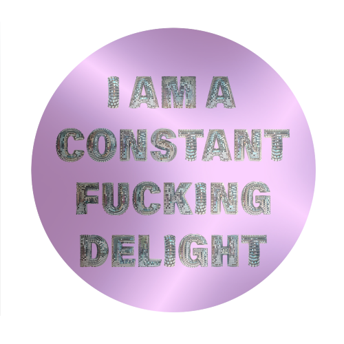CONSTANT DELIGHT - Circle Sticker by Ms Doodle