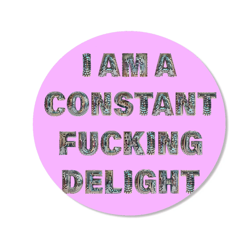 CONSTANT DELIGHT - Magnet by Ms Doodle