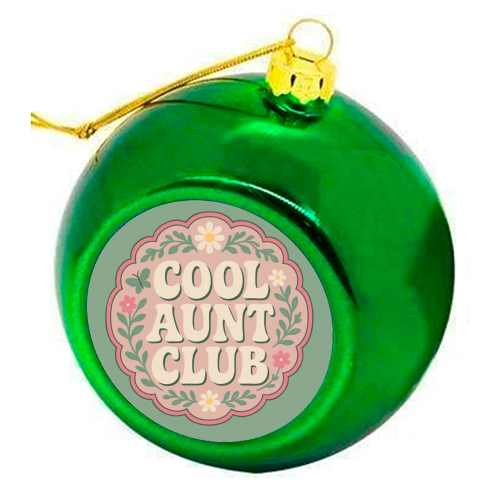 Cool Aunt Club - colourful christmas bauble by Ms Doodle