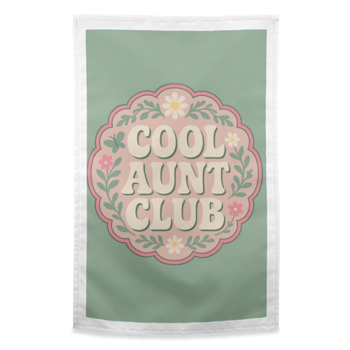 Cool Aunt Club - funny tea towel by Ms Doodle