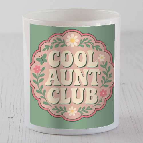 Cool Aunt Club - scented candle by Ms Doodle