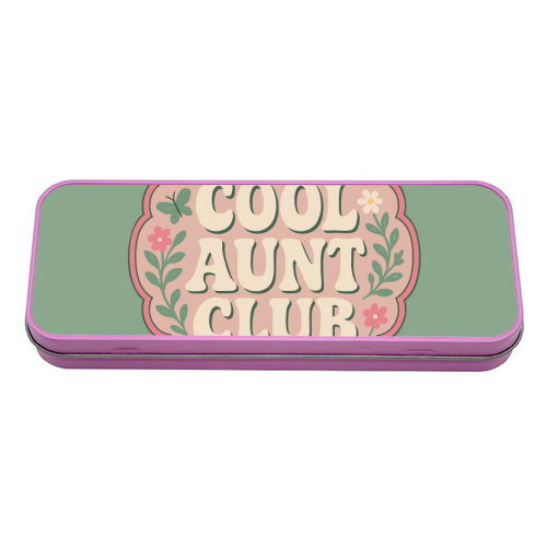 Cool Aunt Club - tin pencil case by Ms Doodle