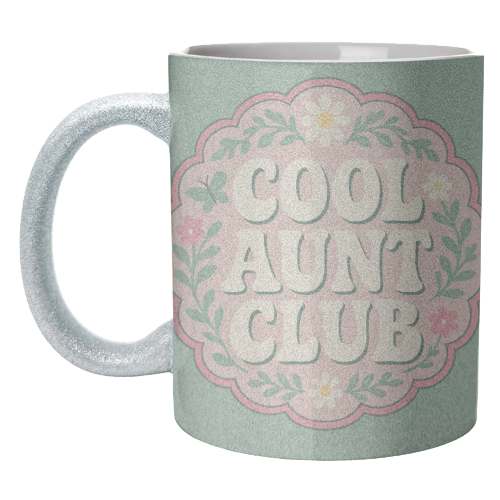 Cool Aunt Club - unique mug by Ms Doodle