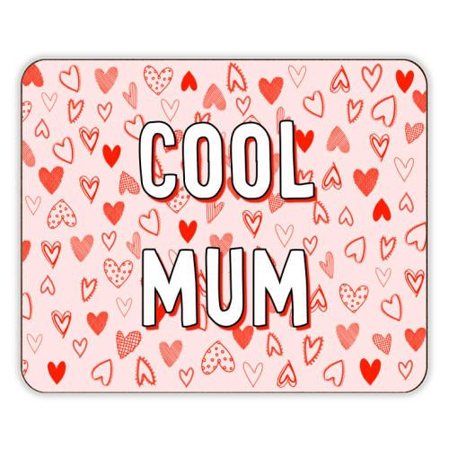 Cool Mum - designer placemat by Adam Regester