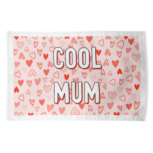 Cool Mum - funny tea towel by Adam Regester