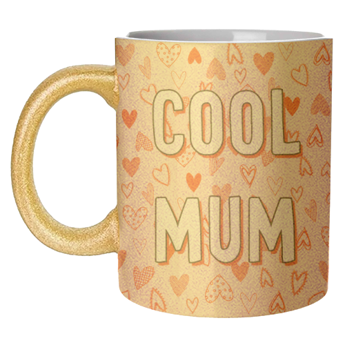 Cool Mum - unique mug by Adam Regester